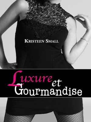 cover image of Luxure et gourmandise